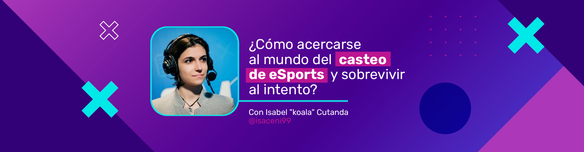 Cómo acercarse al mundo del casteo de eSports