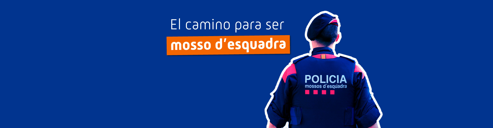 El camino para ser Mosso d´Esquadra