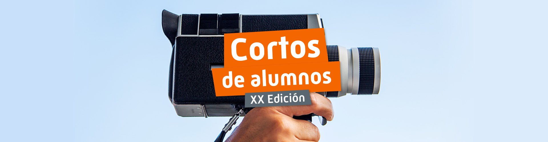 CORTOS DE ALUMNOS | XX  EDICIÓN