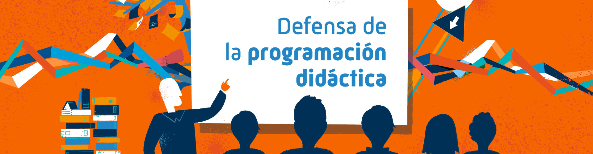 Defensa de la Programación Didáctica: Consejos y preguntas del Tribunal