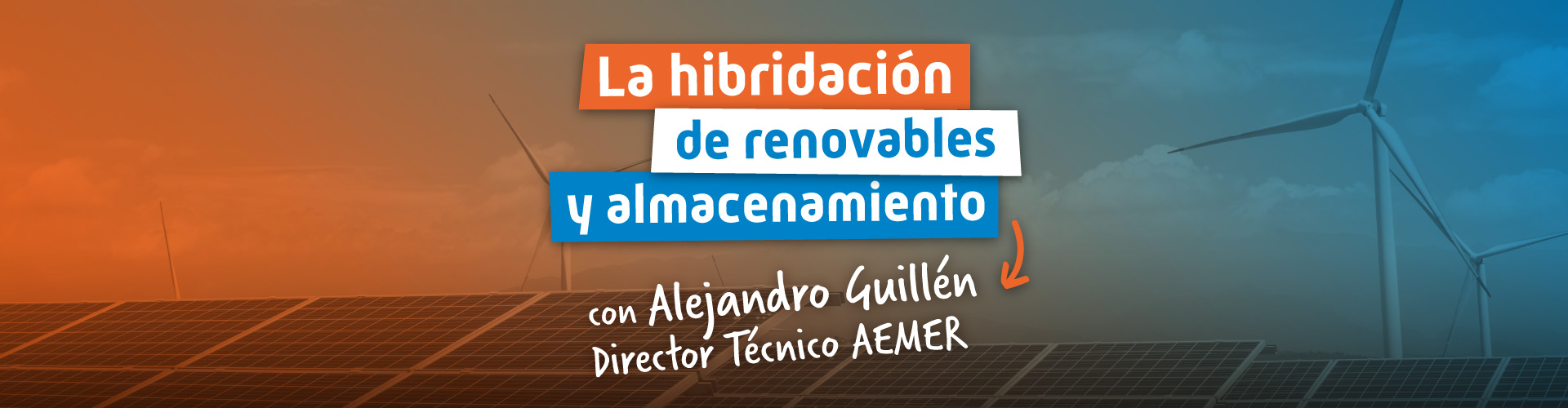 La hibridación de renovables y almacenamiento