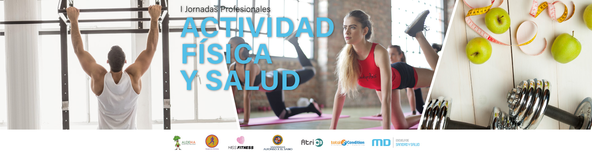 I Jornadas de la Actividad Física y el Deporte