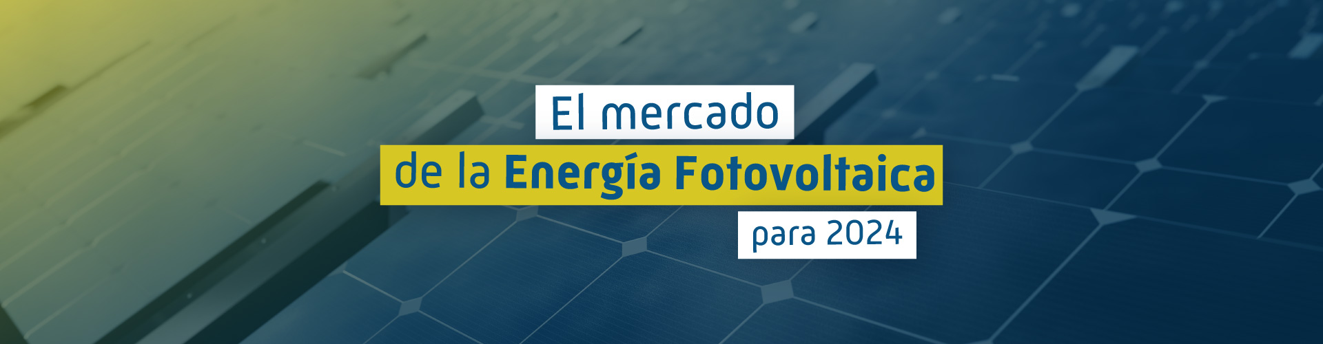El mercado de la energía fotovoltaica para 2024