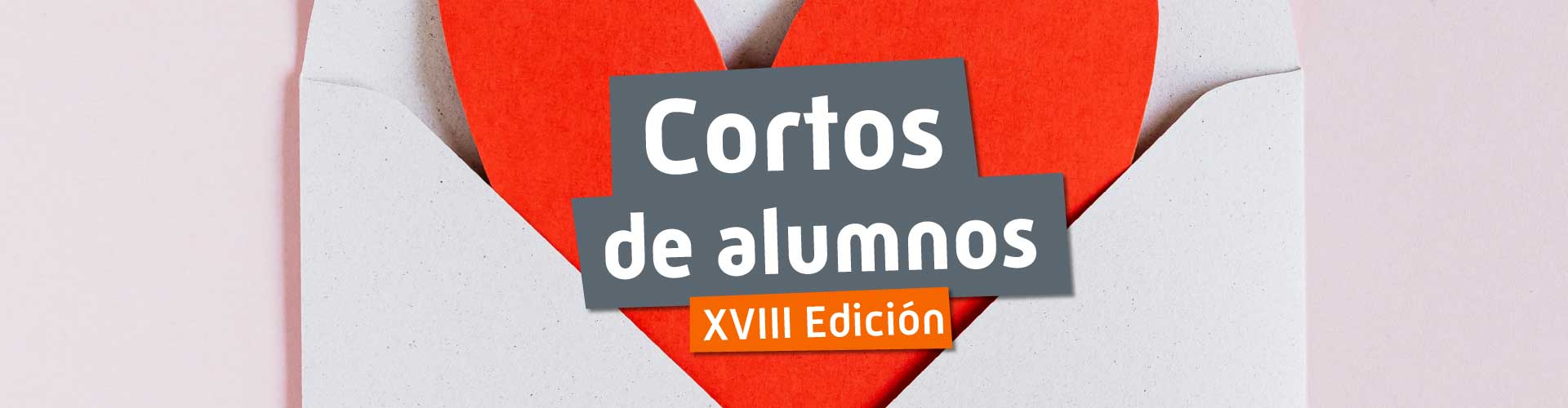 CORTOS DE ALUMNOS | XVIII EDICIÓN