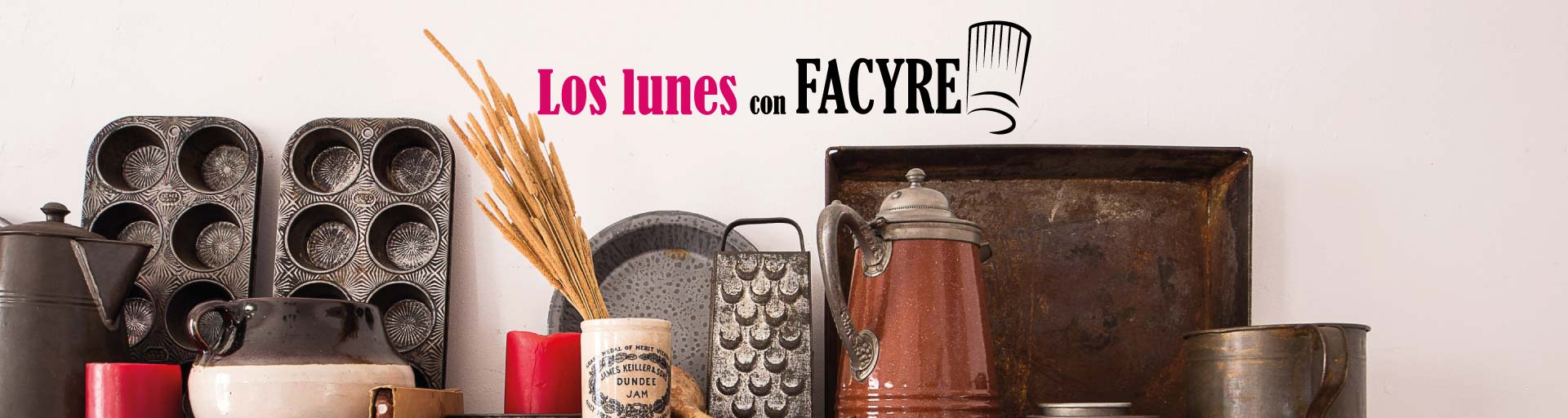 Los Lunes de Facyre con la Escuela de Hostelería y Turismo MasterD