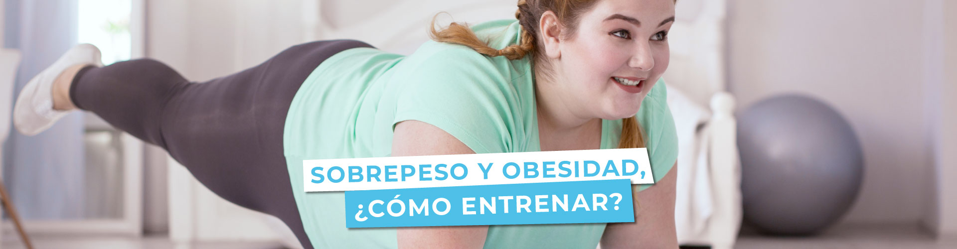 Cómo entrenar con Sobrepeso y Obesidad